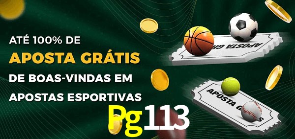 Pg113 Ate 100% de Aposta Gratis